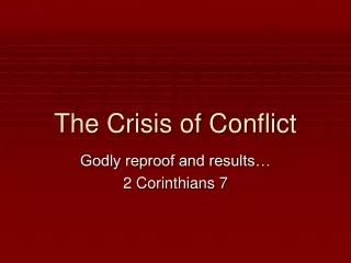 The Crisis of Conflict