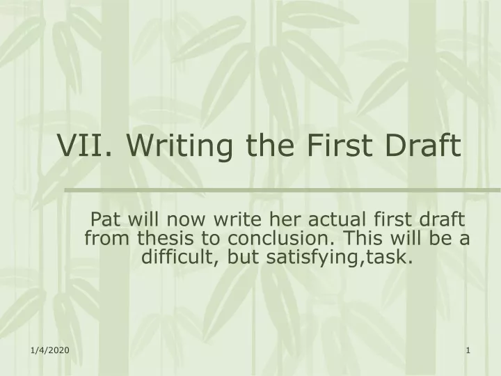 vii writing the first draft
