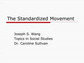 The Standardized Movement