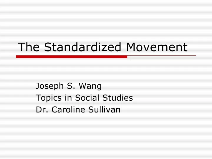 the standardized movement