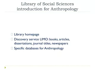 Library of  Social  Sciences introduction for Anthropology