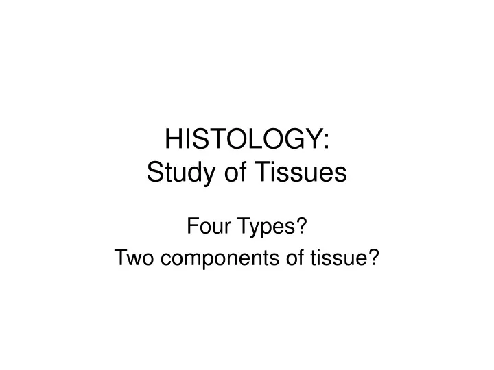 histology study of tissues