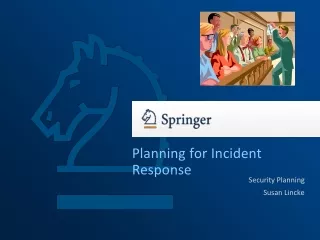 Planning for Incident Response