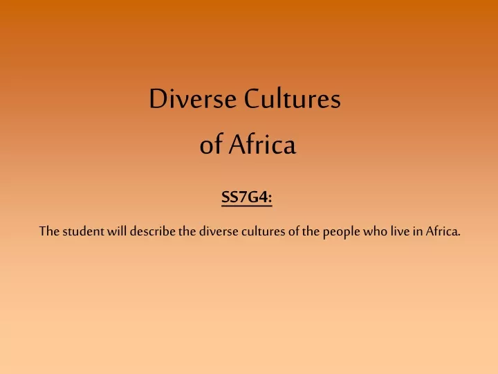 diverse cultures of africa