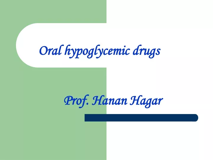 oral hypoglycemic drugs