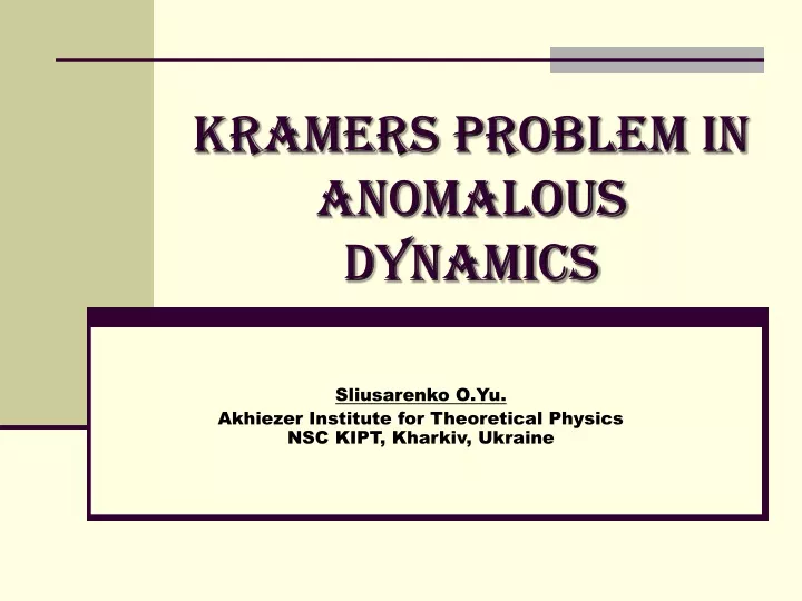 kramers problem in anomalous dynamics