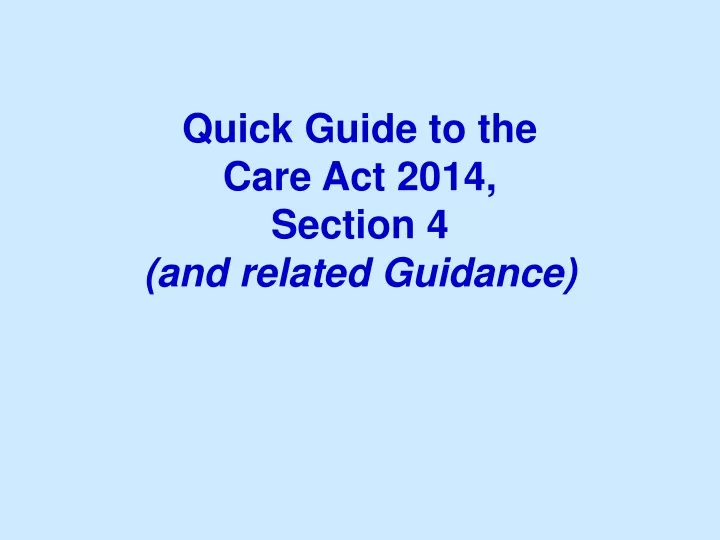 quick guide to the care act 2014 section