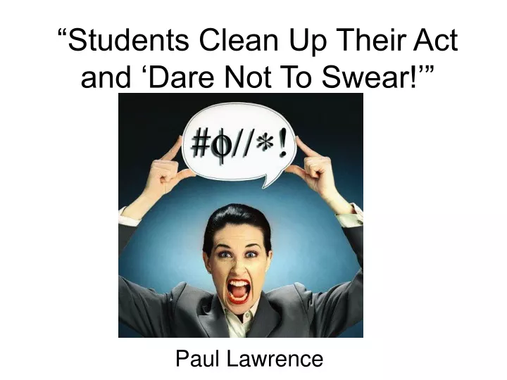 students clean up their act and dare not to swear