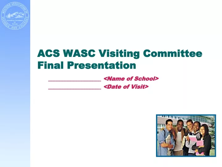 acs wasc visiting committee final presentation