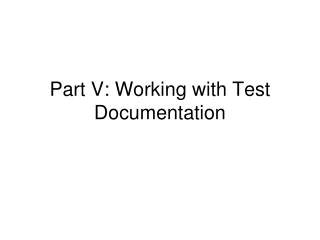 Part V: Working with Test Documentation