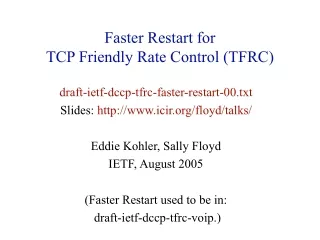 Faster Restart for  TCP Friendly Rate Control (TFRC)