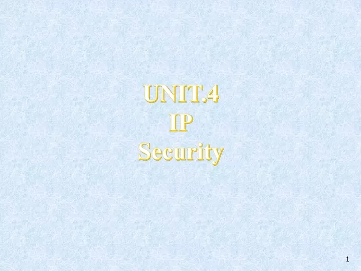 unit 4 ip security