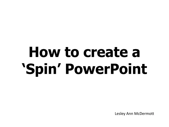 how to create a spin powerpoint