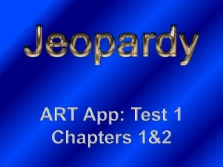 ART App: Test 1 Chapters 1&amp;2