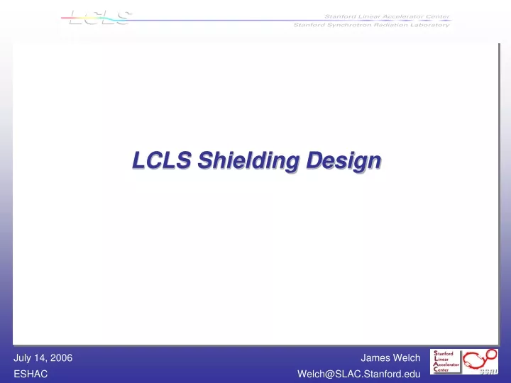 lcls shielding design
