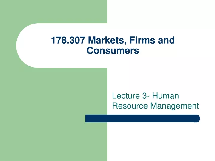 178 307 markets firms and consumers