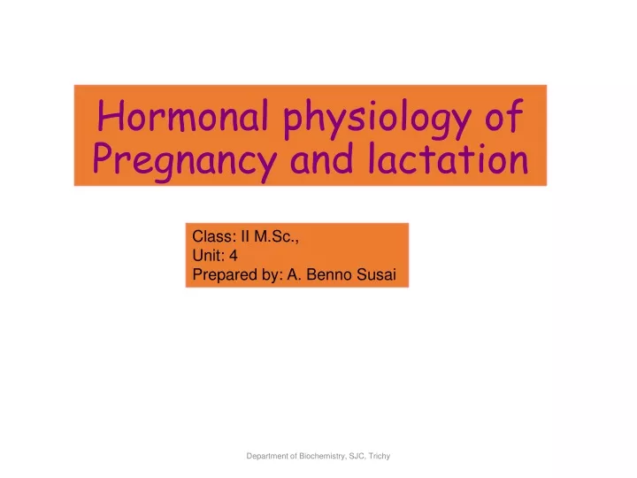 hormonal physiology of pregnancy and lactation