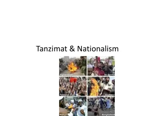 Tanzimat &amp; Nationalism