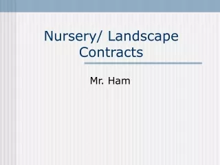 Nursery/ Landscape Contracts