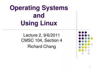 Operating Systems and Using Linux