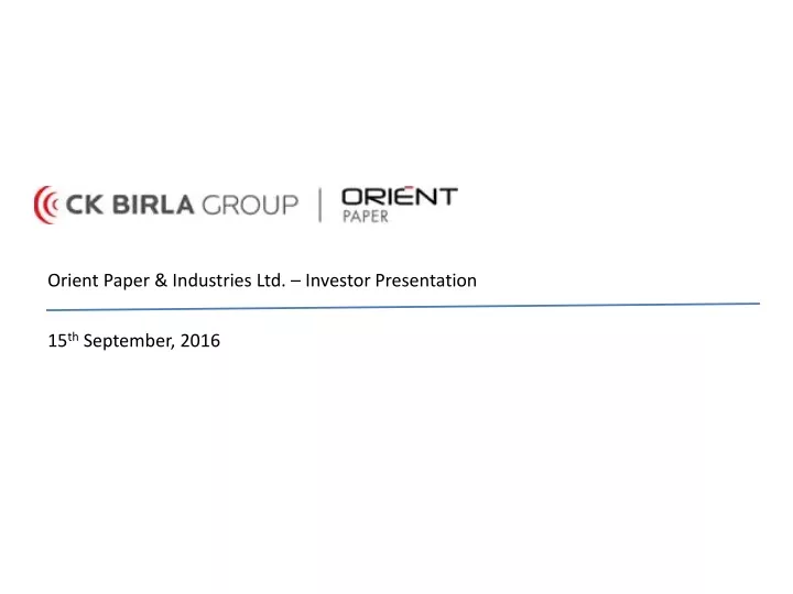 orient paper industries ltd investor presentation
