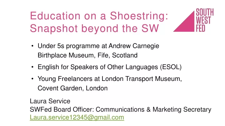 education on a shoestring snapshot beyond the sw
