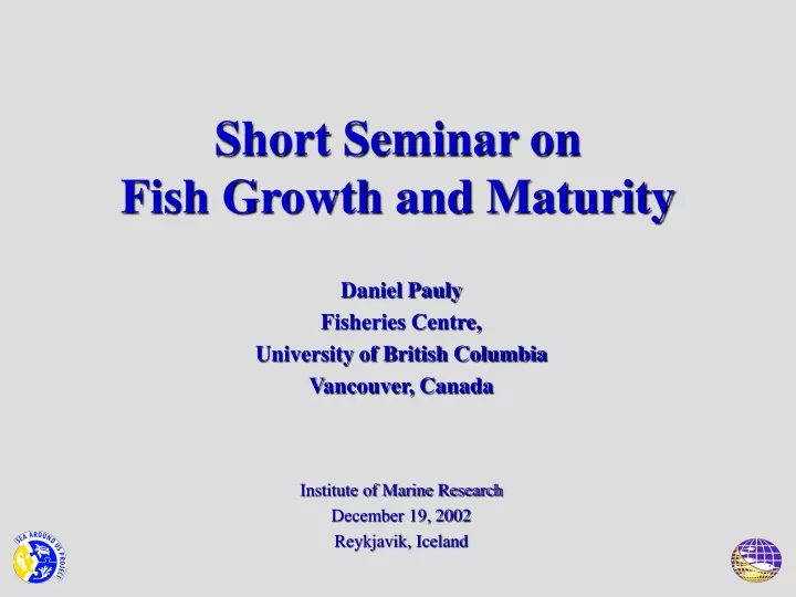 short seminar on fish growth and maturity