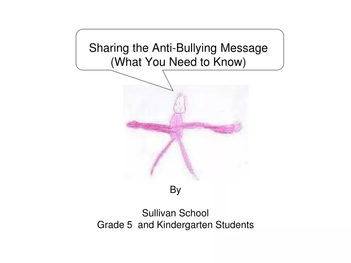 sharing the anti bullying message what you need to know