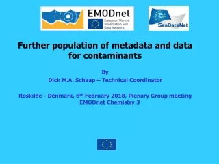 Further population of metadata and data for contaminants By