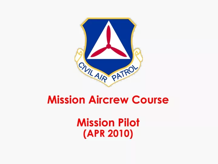 mission aircrew course mission pilot apr 2010
