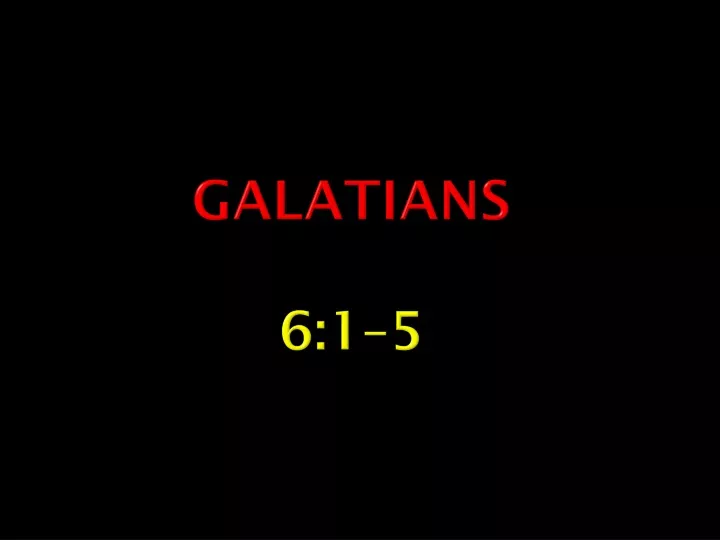 galatians 6 1 5