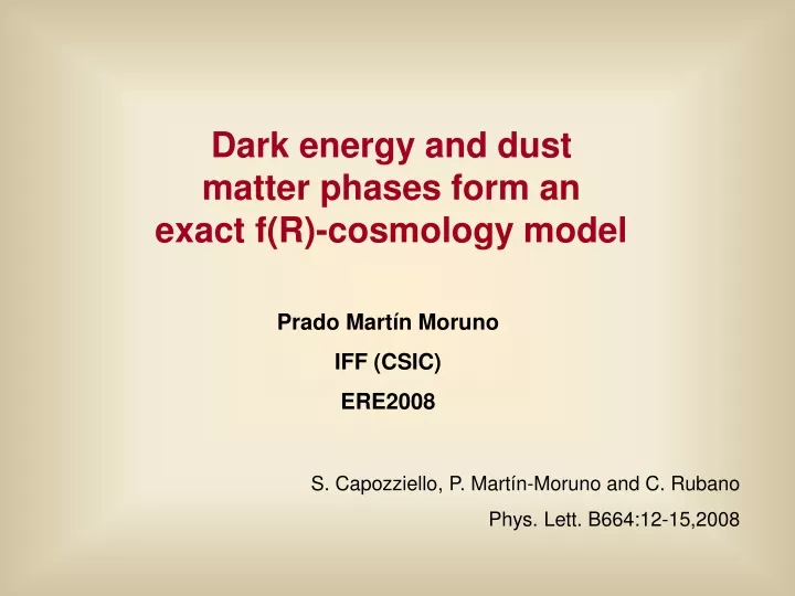 dark energy and dust matter phases form an exact