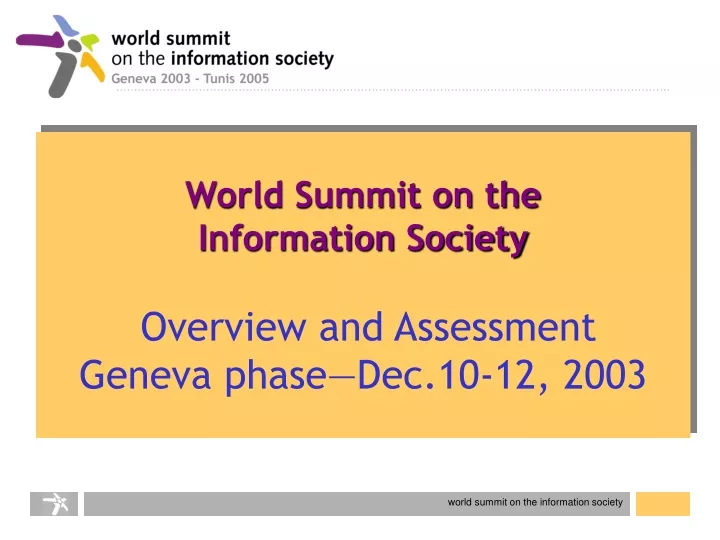 world summit on the information society overview and assessment geneva phase dec 10 12 2003