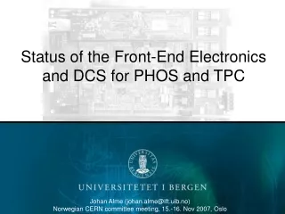 Status of the Front-End Electronics and DCS for PHOS and TPC