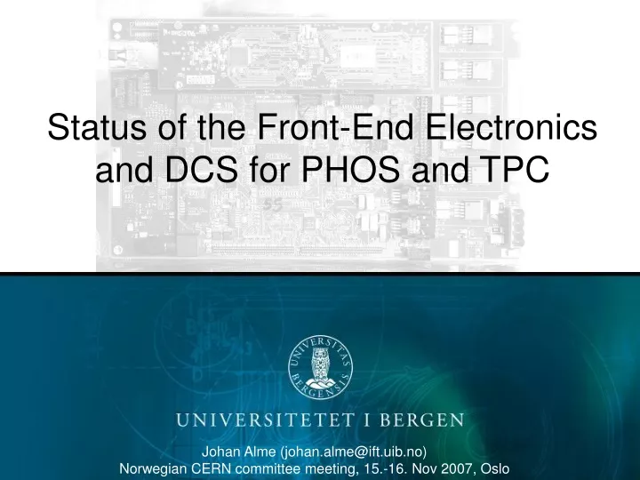 status of the front end electronics and dcs for phos and tpc