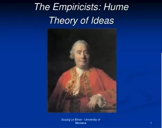 The Empiricists: Hume Theory of Ideas