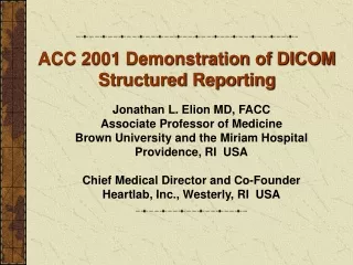 ACC 2001 Demonstration of DICOM Structured Reporting
