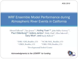 WRF Ensemble Model Performance during Atmospheric River Events in California