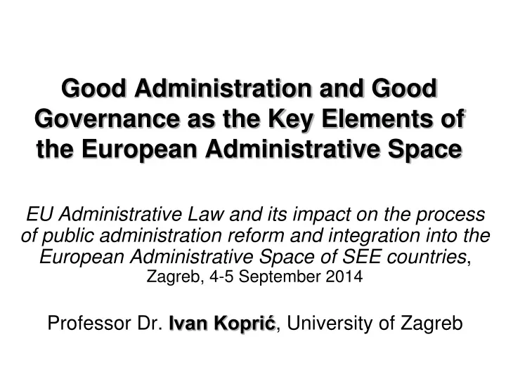 good administration and good governance as the key elements of the european administrative space