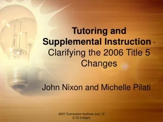 Tutoring and Supplemental Instruction  -  Clarifying the 2006 Title 5 Changes