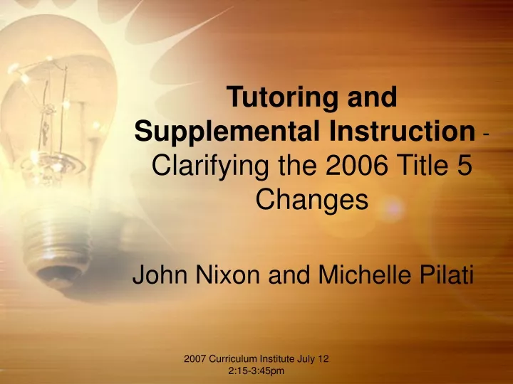 tutoring and supplemental instruction clarifying the 2006 title 5 changes