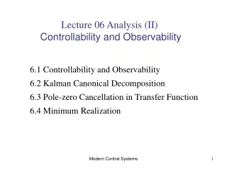 Lecture 06 Analysis (II) Controllability and Observability
