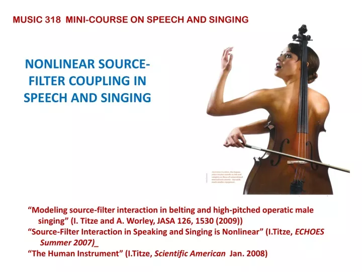 nonlinear source filter coupling in speech and singing