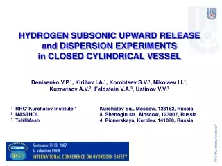 HYDROGEN SUBSONIC UPWARD RELEASE and DISPERSION EXPERIMENTS  in CLOSED CYLINDRICAL VESSEL