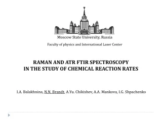 RAMAN AND ATR FTIR SPECTROSCOPY IN THE STUDY OF CHEMICAL REACTION RATES