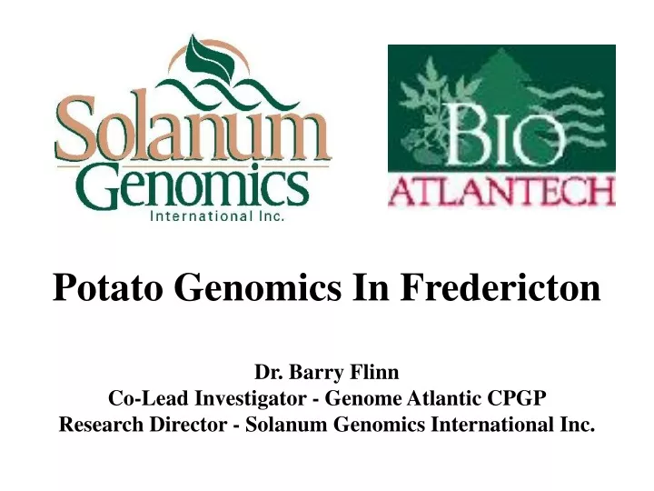 potato genomics in fredericton dr barry flinn