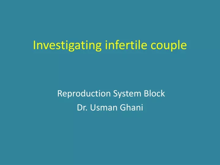 investigating infertile couple