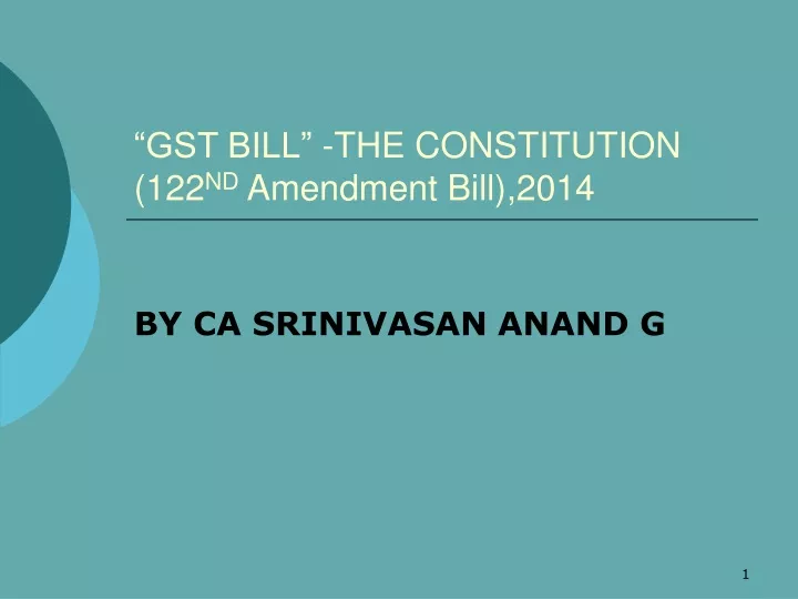gst bill the constitution 122 nd amendment bill 2014