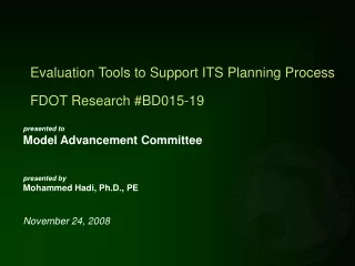 Evaluation Tools to Support ITS Planning Process  FDOT Research #BD015-19