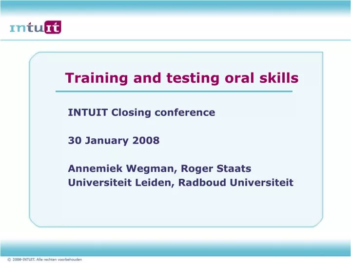 training and testing oral skills